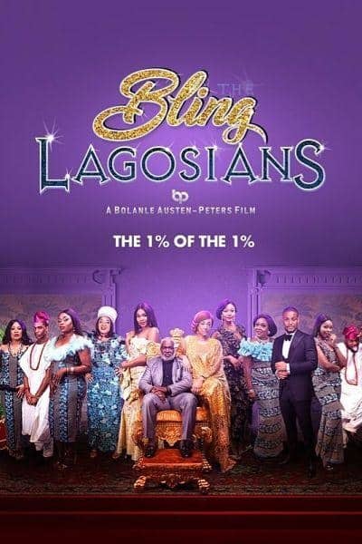 The Bling Lagosians (2019) เพชรแห่งลากอส - ดูหนังออนไลน