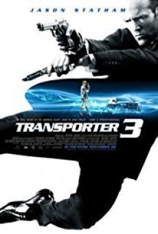 Transporter 3 เพชฌฆาต สัญชาติเทอร์โบ 3 (2008) - ดูหนังออนไลน