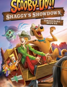 Scooby-Doo! Shaggy’s Showdown (2017) สคูบี้ดู ตำนานผีตระกูลแชกกี้ - ดูหนังออนไลน