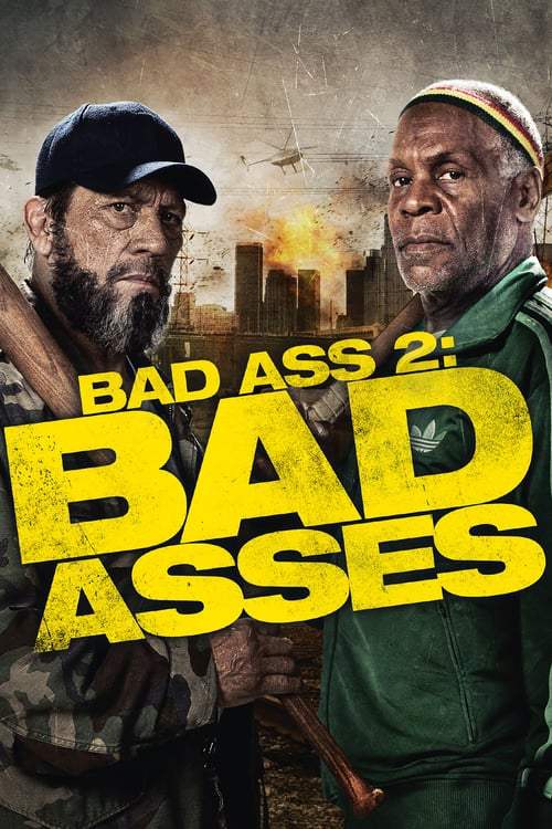 Bad Ass 2 Bad Asses (2014) เก๋าโหดโคตรระห่ำ 2 - ดูหนังออนไลน