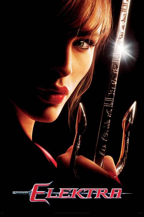 Elektra (2005) อีเล็คตร้า สวยสังหาร - ดูหนังออนไลน