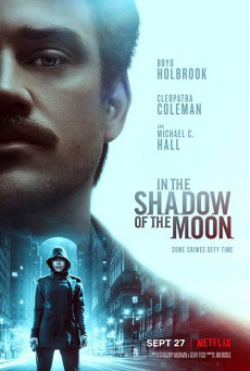 In the Shadow of the Moon (2019) ย้อนรอยจันทรฆาต - ดูหนังออนไลน