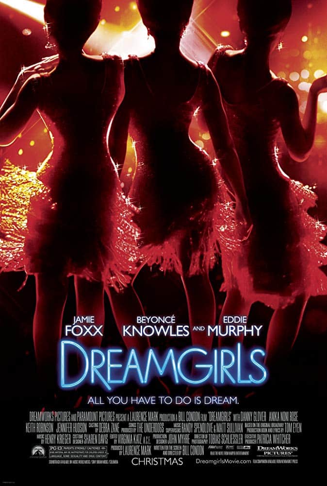 Dreamgirls (2006) ดรีมเกิร์ลส