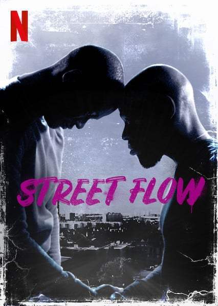 Street Flow (2019) ทางแยก - ดูหนังออนไลน