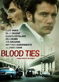 Blood Ties (2013) สายเลือดพันธุ์ระห่ำ - ดูหนังออนไลน