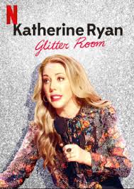Katherine Ryan Glitter Room (2019) แคทเธอรีน ไรอัน: ห้องกากเพชร - ดูหนังออนไลน