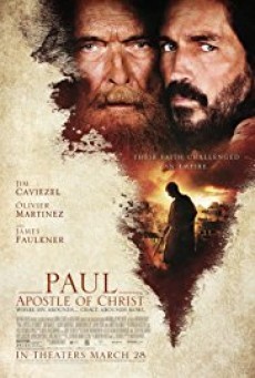 PAUL, APOSTLE OF CHRIST (2018) พอล อัครสาวกของพระเจ้า - ดูหนังออนไลน
